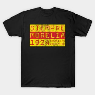 Football Is Everything - Siempre Club Atlético Monarcas Morelia T-Shirt